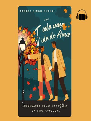 cover image of Toda uma Vida de Amor